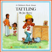 A children book about tattling