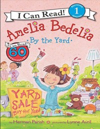 Amelia bedelia : by the yard