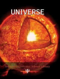 Britannica Illustrated Science Library : Universe