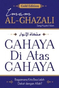 Cahaya diatas cahaya bagaimana cara kita mendekatkan diri kepada Allah