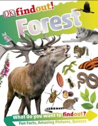 DK findout! Forest : what do you want to findout?