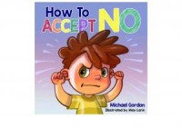 How to Accept No