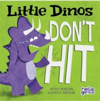 Little Dinos Don't Hit