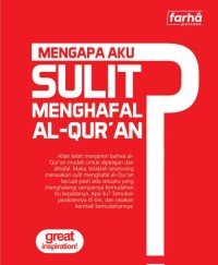 Mengapa aku sulit menghafal Al-Quran