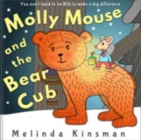 Molly mouse and the bear cub: childrens book fun rhyming bedtime story picture book beginner reader