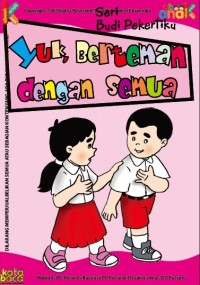 Seri Budi Pekerti Yuk, Berteman dengan Semua