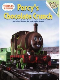 Percys chocolate crunch and other thomas the tank engine stories