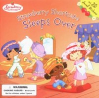 Strawberry Shortcake's Sleeps Over