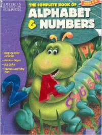 The complete book of alphabet and numbers