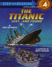 The Titanic Lost ... and Found