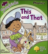 This and That (Oxford Reading Tree Stage 2 Songbirds Phonics)