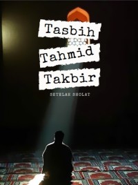 Tasbih tahmid takbir setelah sholat