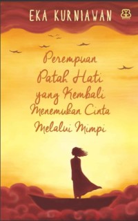 Perempuan patah hati yang kembali menemukan cinta melalui mimpi