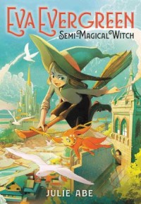 Eva evergreen, semi-magical witch