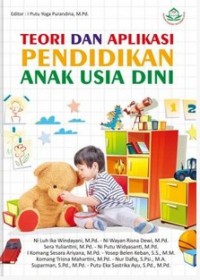 Teori dan aplikasi pendidikan anak usia dini