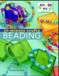 20 minute crafts : beading