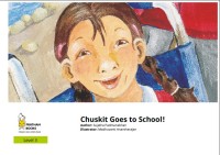 Chuskit Goes to School! : Level 3
