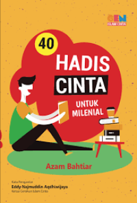 40 Hadis Cinta Untuk melenial