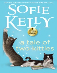 A Tale of Two Kitties : a magical cats mystery