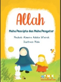 Allah Maha  Pencipta dan Maha Pengatur