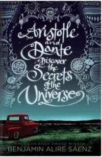 Aristotle and dante discover the secrets of the universe