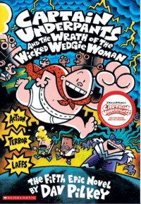 Captain underpants and the wrath of the icked wedgie women