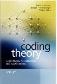 Coding theory : algorithms, architectures, and applications