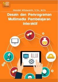 Desain dan pemrograman multimedia pembelajaran