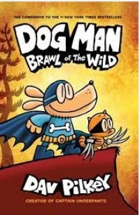 Dog man brawl of the wild from the creator of captain underpants