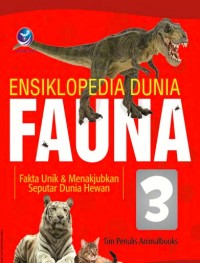 Ensiklopedia Dunia Fauna 3