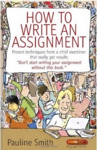 How to write assignment proven techniques from a chief examiner that really gets results