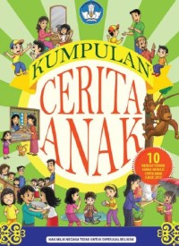 Kumpulan Cerita Anak 10 Naskah Terbaik Lomba Menulis Cerita Anak