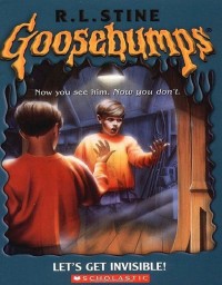 Goosebumps : Let's get invisible!