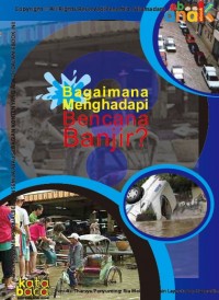 Mengatasi Bahaya Banjir (Revisi)