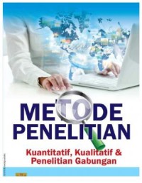 Metode Penelitian Kuantitatif,kualitatif dan penelitian gabungan