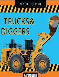 My Big Book of Trucks & Diggers