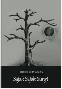 Sajak-sajak sunyi : serumpun puisi