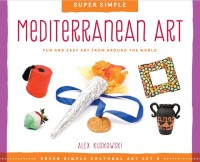 Mediterranean art : fun and easy art from around the world