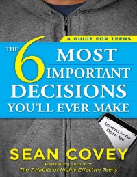 The 6 Most Important Decisions You