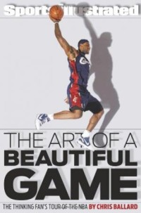 The art of a beautiful game the thinking fans tour of the NBA