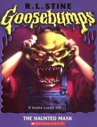 Goosebumps : the haunted mask
