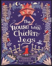 The house with chicken legs