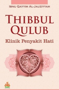 Thibbul Qulub : Klinik Penyakit Hati