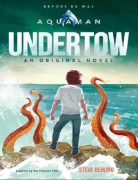 Aquaman : undertow