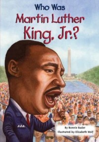 Who was Martin Luther King Jr.?