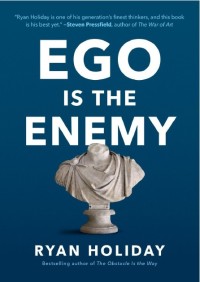 Ego is the enemy