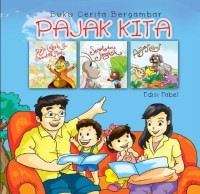 Cerita Fabel : Pajak Kita